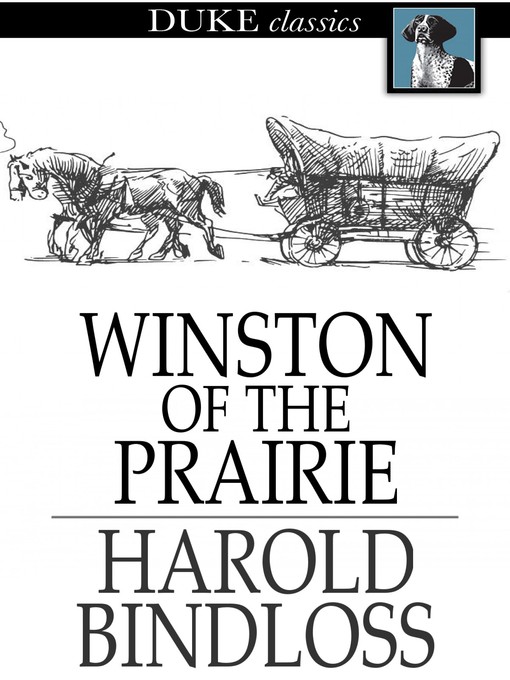 Title details for Winston of the Prairie by Harold Bindloss - Available